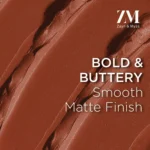 ZM Zayn & Myza Rich Matte Lipstick | Smooth and Light Weight | Intense Color in one Swipe | High Pigmentation Bullet Lip Stick Enriched with Argan oil, Murumuru and Shea Butter, (4.2 g, Forbidden) - Image 3